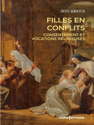 cover image of Filles en conflits--Consentement et vocations religieuses